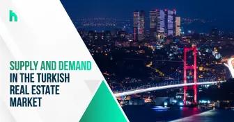 العرض والطلب في سوق العقار التركي