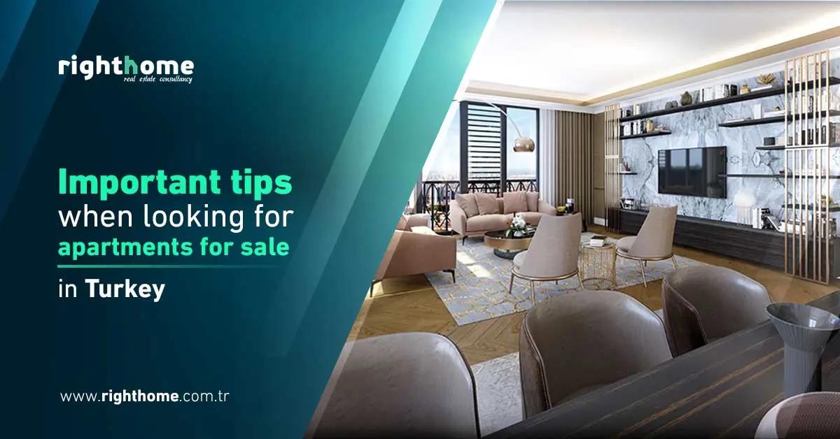 Important tips when looking for apartments for sale in Turkey