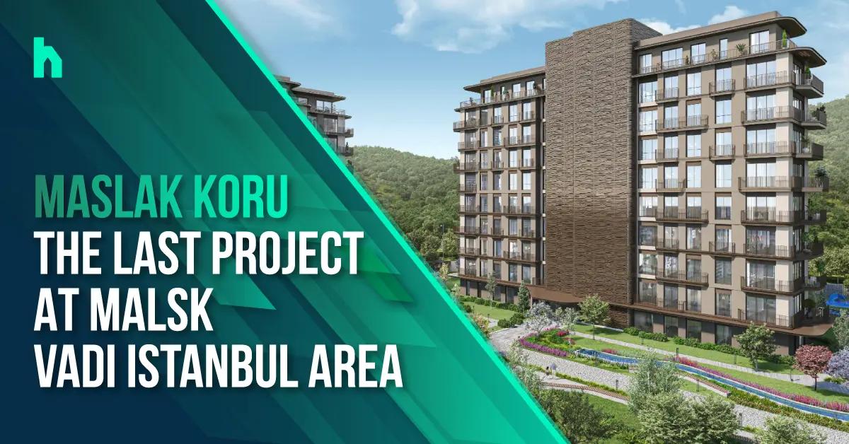 maslak koru the last project at malsk vadi istanbul area 