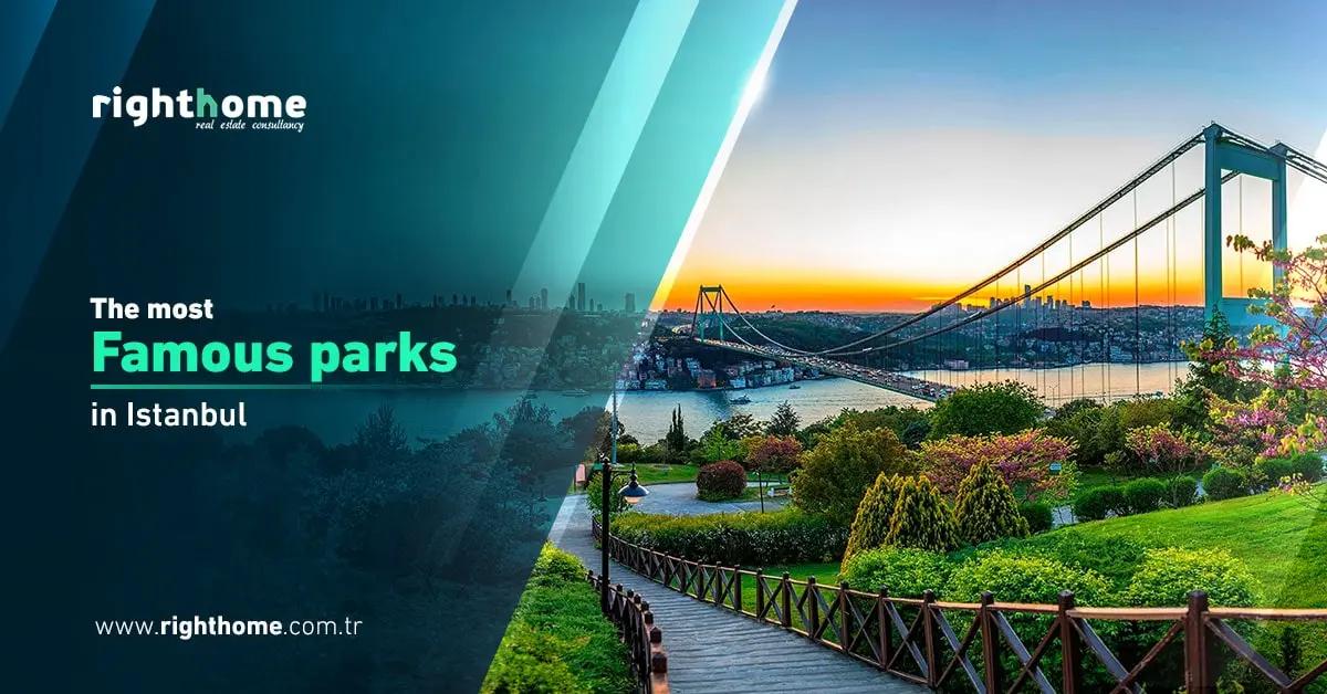 The most famous parks in Istanbul