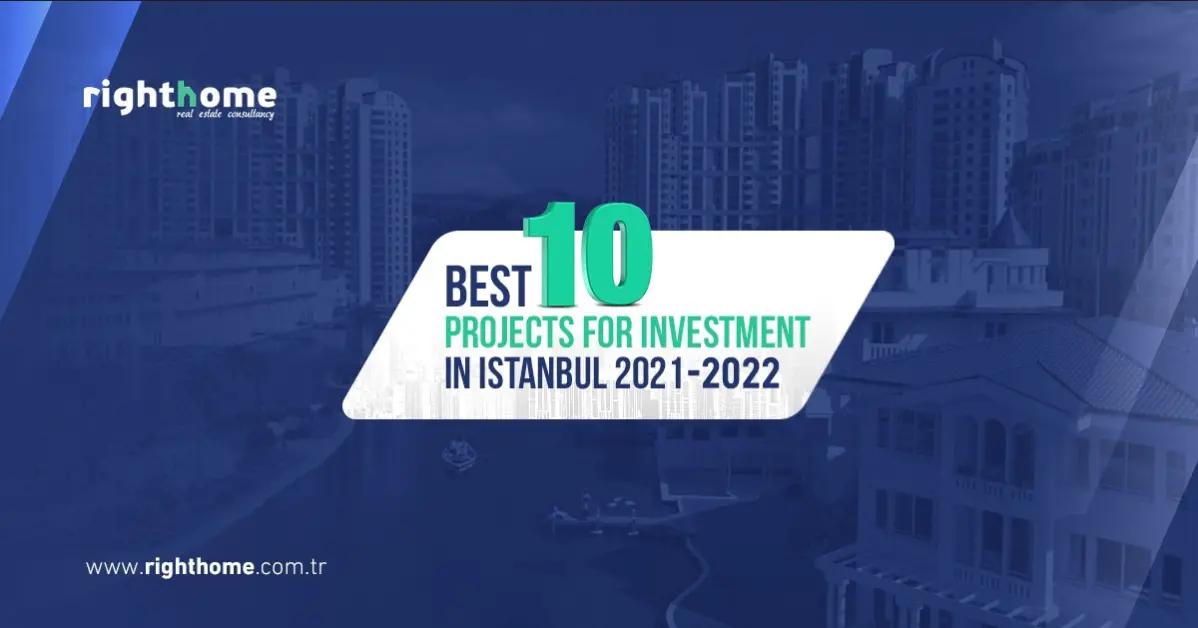 best 20  projects for investment in Istanbul 2021-2022