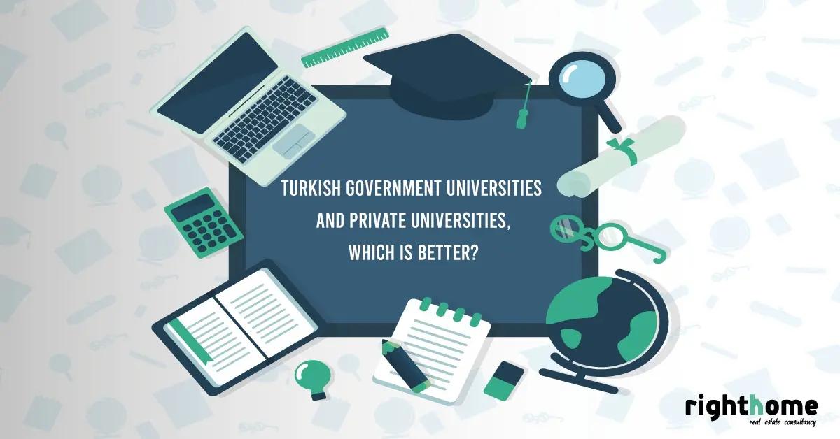 دانشگاه های دولتی ترکیه و دانشگاه های خصوصی ، کدام بهتر است؟